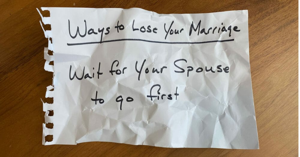 #50 The List: Wait For Your Spouse To Go First